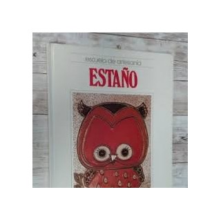 Escuela de artesanía: Estaño.